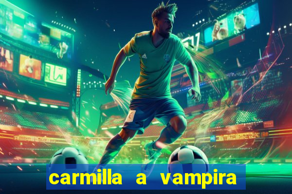 carmilla a vampira de karnstein pdf